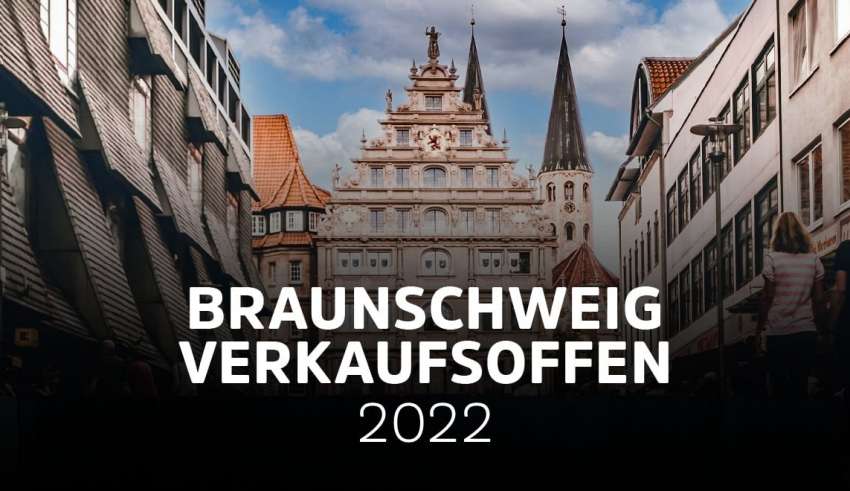 Verkaufsoffene Sonntage in Braunschweig 2022