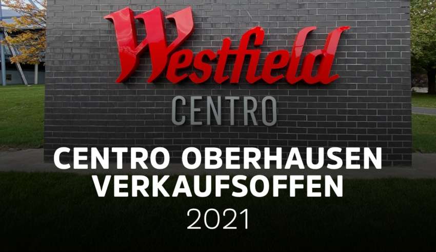 Übersicht der verkaufsoffenen Sonntage im Westfield Centro Oberhausen