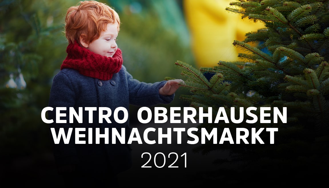 Weihnachtsmarkt im Centro Oberhausen 2021 - Centro Weihnachtsmarkt