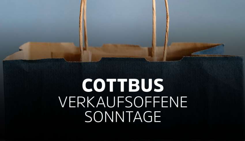 Verkaufsoffener Sonntag Cottbus in Brandenburg