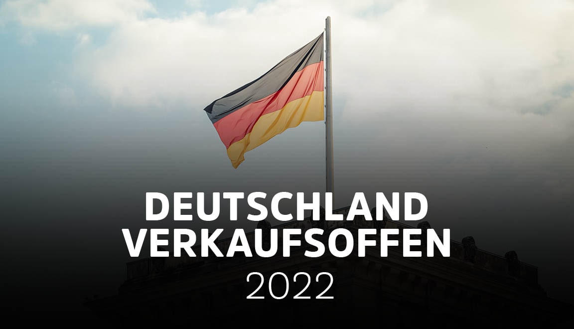 Deutschlandweit 22.05.22 Verkaufsoffene Sonntage
