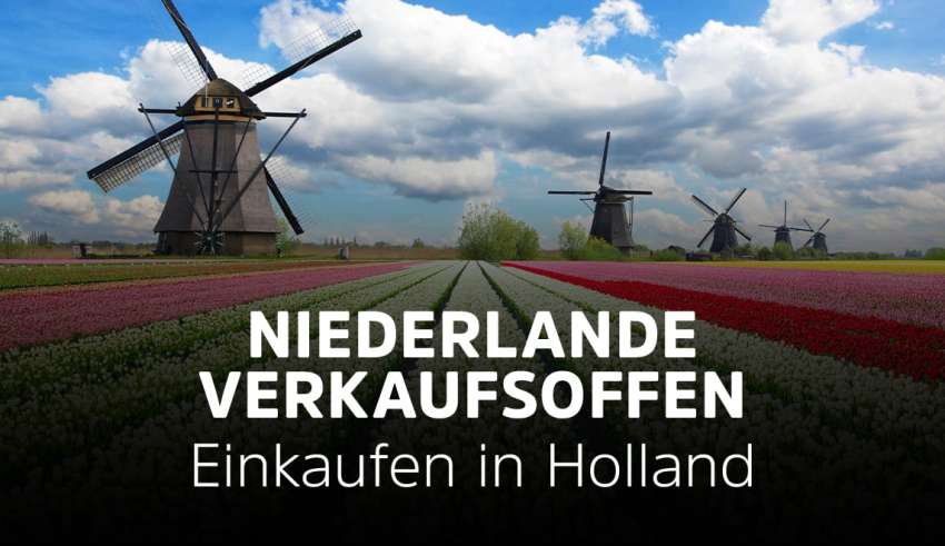 Einkaufen in den Niederlanden - Shopping in Holland