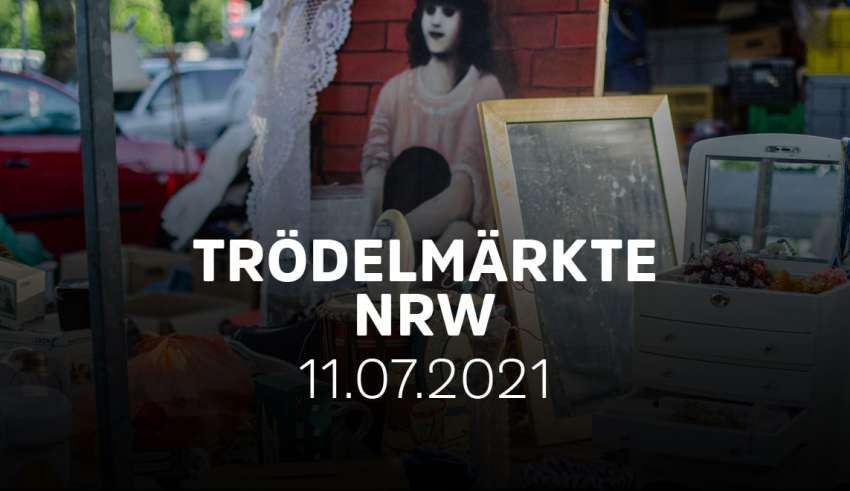 Übersicht der Trödelmärkte und Flohmärkte am 11.7.21
