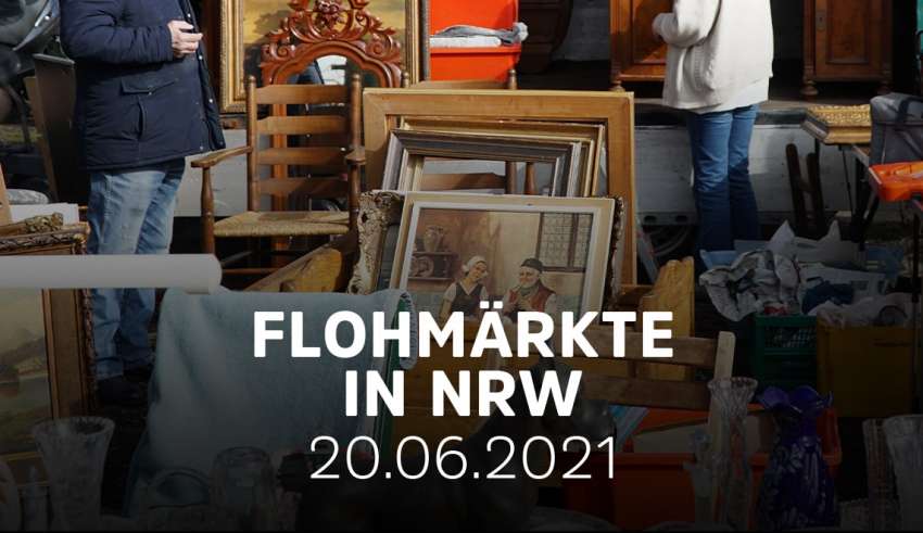 Übersicht Flohmärkte NRW am 20. Juni 2021