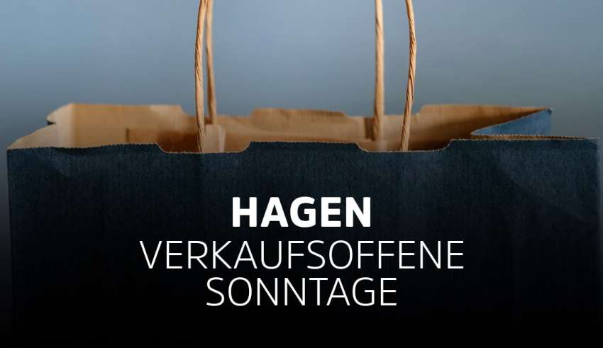 Hagen - Verkaufsoffene Sonntage in Hagen - Die Übersicht