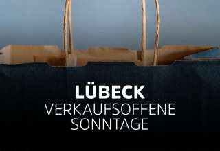 Verkaufsoffener Sonntag in Lübeck und Travemünde