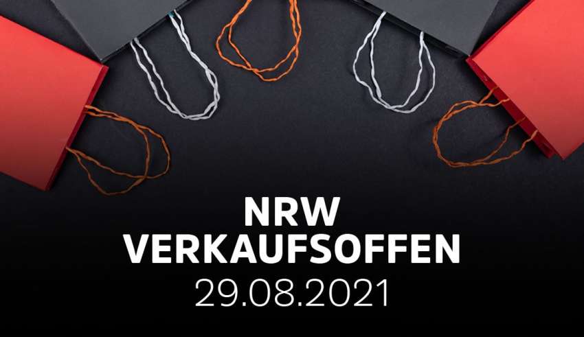 NRW verkaufsoffen - 29.08.2021 - Übersicht