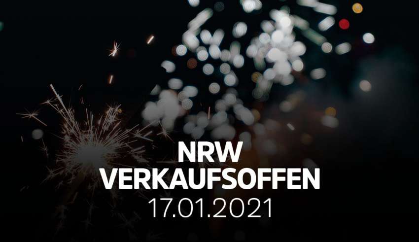 Übersicht der verkaufsoffener Sonntage am 17.01.2020 in NRW