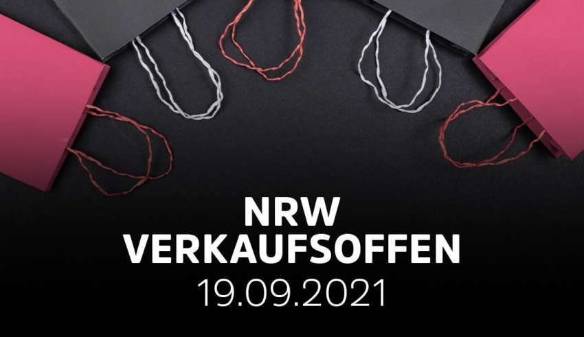 Verkaufsoffener Sonntag in NRW am 19.09.2021