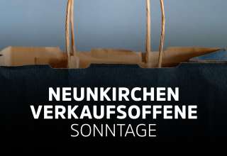 Verkaufsoffene Sonntage in Neunkirchen im Saarland