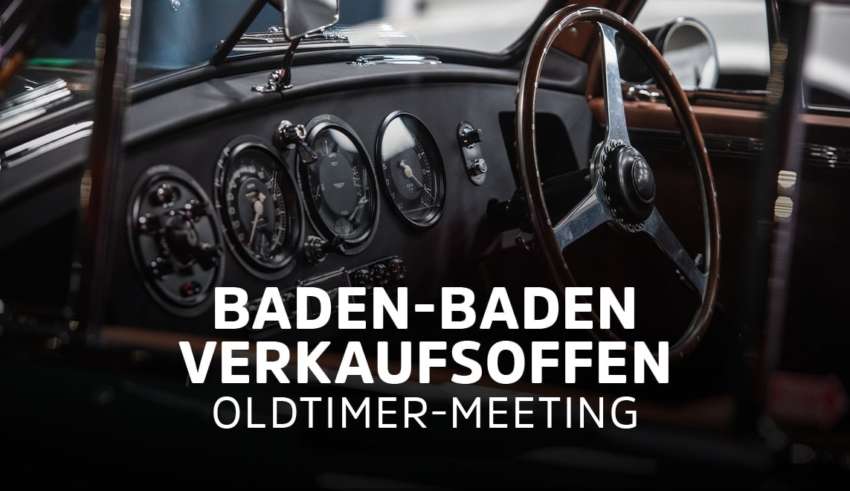 Oldtimer Meeting Baden-Baden und verkaufsoffener Sonntag