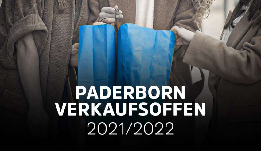 Verkaufsoffener Sonntag in Paderborn 2021/2022