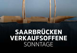 Saarbrücken - Verkaufsoffener Sonntag in Saarbrücken / Saarland