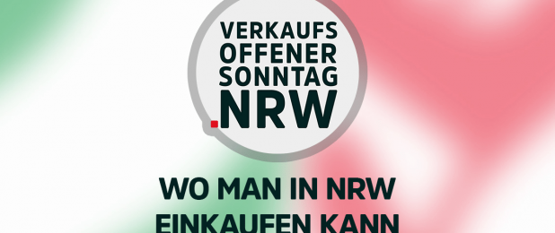 Übersicht wo man in NRW am Sonntag einkaufen kann