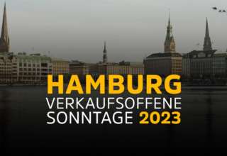 Verkaufsoffener Sonntag Hamburg - Alle Termine