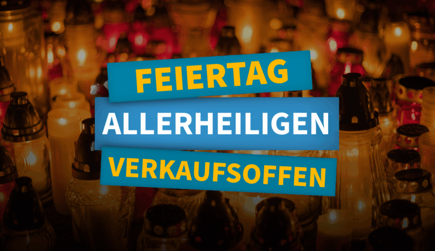 Verkaufsoffener Feiertag NRW - Einkaufen an Allerheiligen