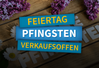 Verkaufsoffener Feiertag – Hier kann man an Pfingsten einkaufen