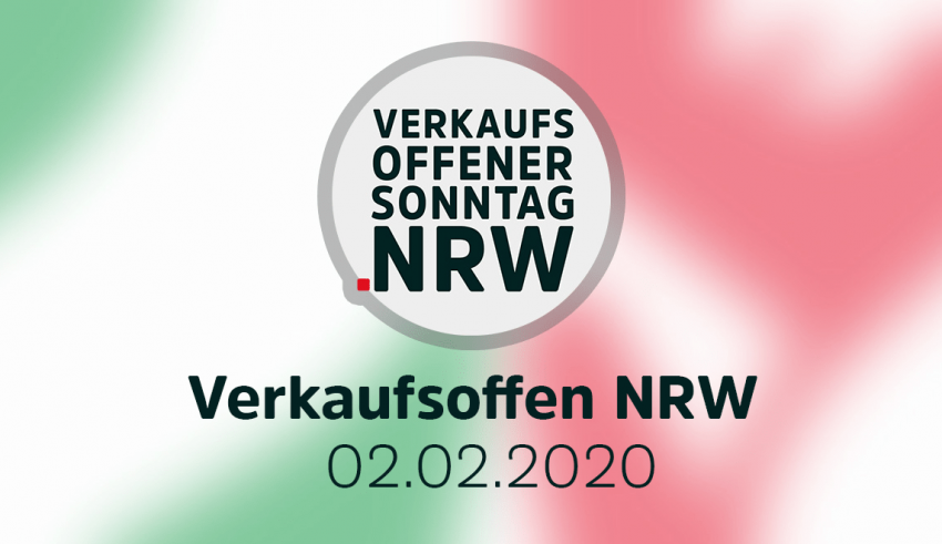 Verkaufsoffener Sonntag NRW am 02.02.20