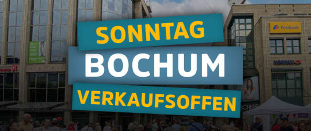 Verkaufsoffener Sonntag in Bochum und im Ruhr Park Bochum