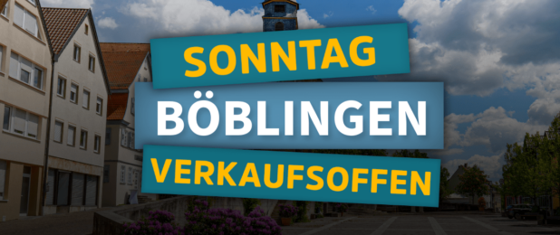 Verkaufsoffener Sonntag Böblingen zum Stadtfest am 07.07.24
