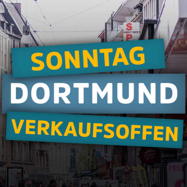 Verkaufsoffener Sonntag Dortmund
