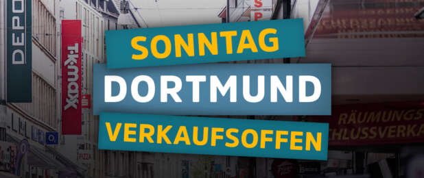 Verkaufsoffener Sonntag in Dortmund. Innenstadt und Stadtteile verkaufsoffen
