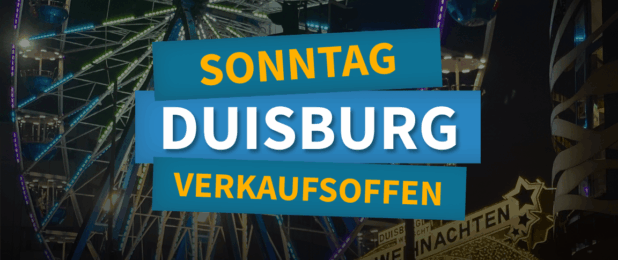 Verkaufsoffener Sonntag in Duisburg zum Weihnachtsmarkt