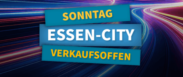 Verkaufsoffener Sonntag Essener Lichtwochen