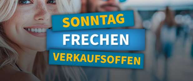 Verkaufsoffener Sonntag Frechen