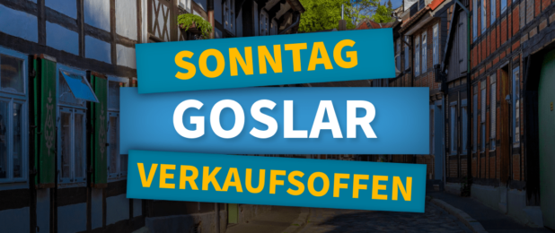 Verkaufsoffener Sonntag in Goslar: Geschäfte öffnen