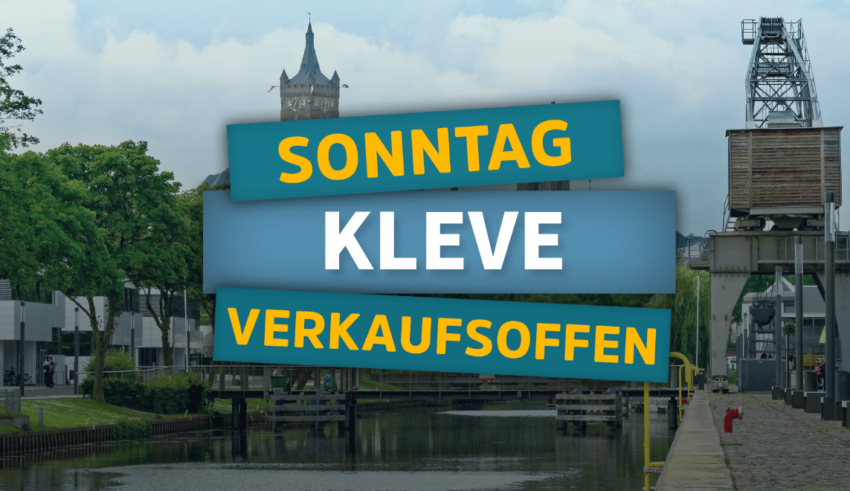 Verkaufsoffener Sonntag in KLEVE in NRW - Alle Termine