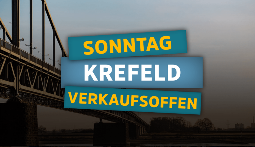 Verkaufsoffener Sonntag Krefeld