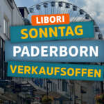 Verkaufsoffener Sonntag Paderborn zum Libori-Fest