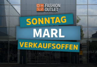 Verkaufsoffener Sonntag Marl – Marler Stern & Fashion Outlet Marl