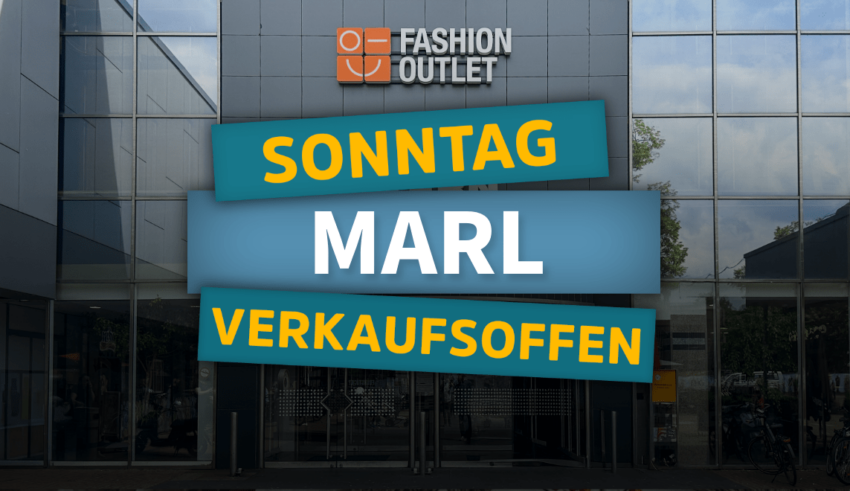 Verkaufsoffener Sonntag Marl – Marler Stern & Fashion Outlet Marl