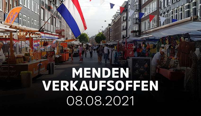 Menden 08 08 21 Heute Hollandmarkt Und Verkaufsoffener Sonntag In Menden