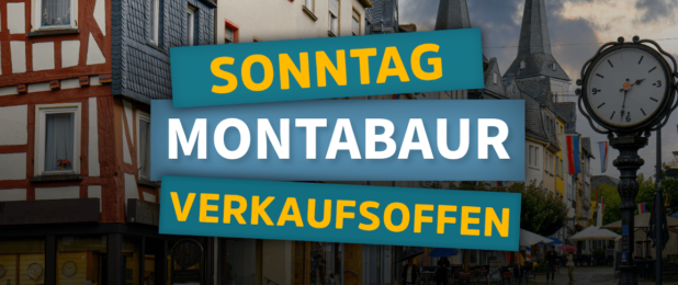 Verkaufsoffener Sonntag Montabaur im Outlet Montabaur und City