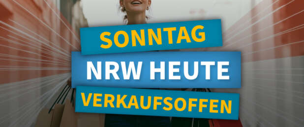 Verkaufsoffener Sonntag heute in NRW