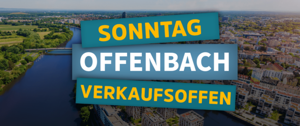 Verkaufsoffener Sonntag in Offenbach am Main in Hessen