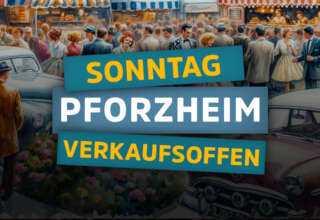 Verkaufsoffener Sonntag in Pforzheim zum Pforzheimer Wirtschaftswunder