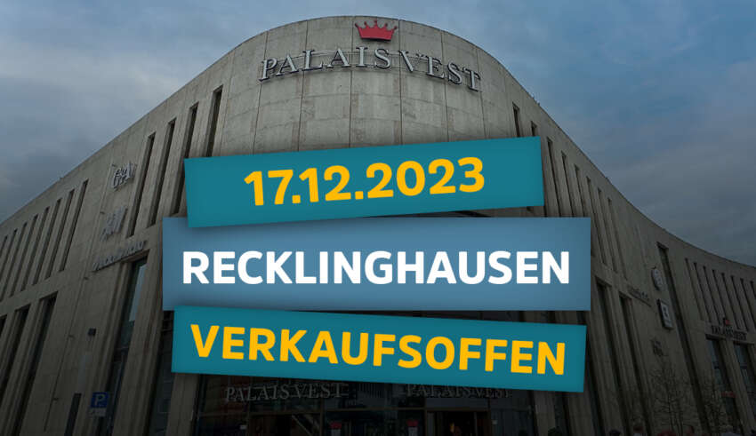 Verkaufsoffener Sonntag Recklinghausen am 17.12.23