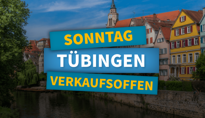 Verkaufsoffener Sonntag Tübingen