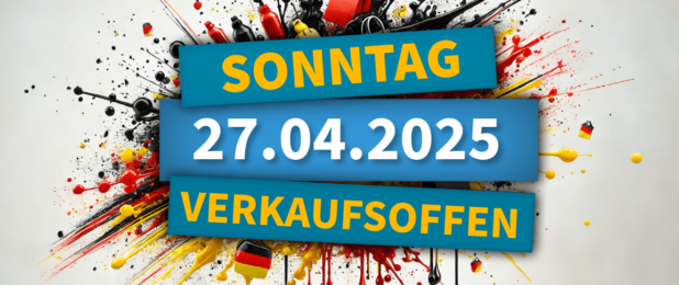 Verkaufsoffener Sonntag am 27.04.2025 – Das sind die Termine am 27. April 2025 in der Nähe
