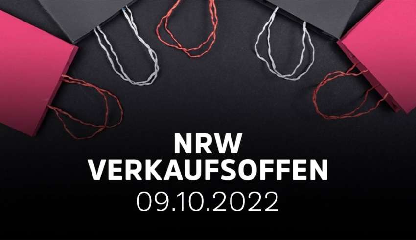 Verkaufsoffener Sonntag NRW am 09.10.2022