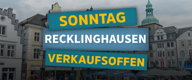 Verkaufsoffener Sonntag in Recklinghausen