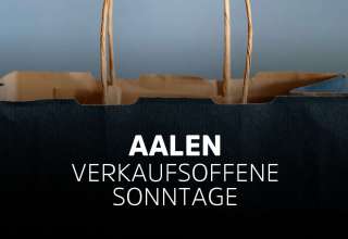 Verkaufsoffener Sonntag in Aalen