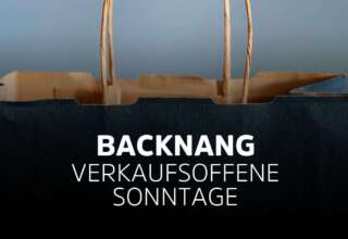 Verkaufsoffener Sonntag Backnang in Baden-Württemberg