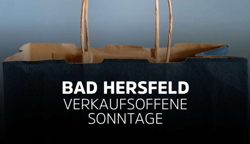 Verkaufsoffener Sonntag Bad Hersfeld