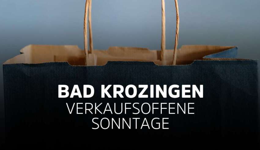 Verkaufsoffener Sonntag Bad Krozingen in Baden-Württemberg