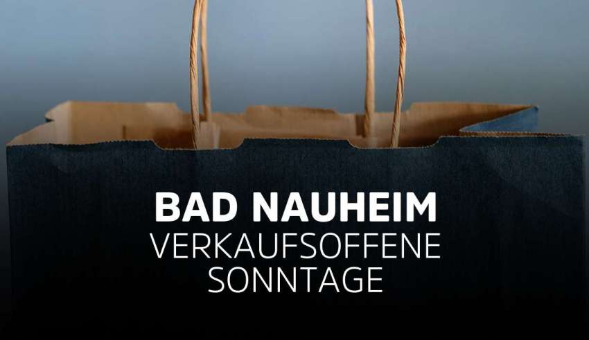 Verkaufsoffener Sonntag Bad Nauheim